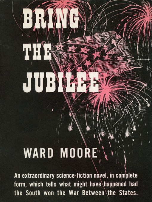 Title details for Bring the Jubilee by Ward Moore - Available